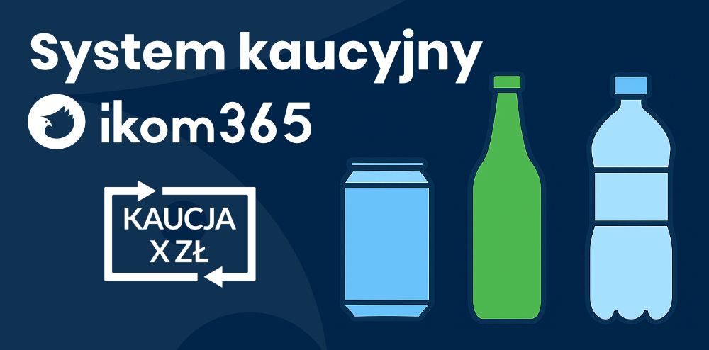 System kaucyjny - POS ikom365